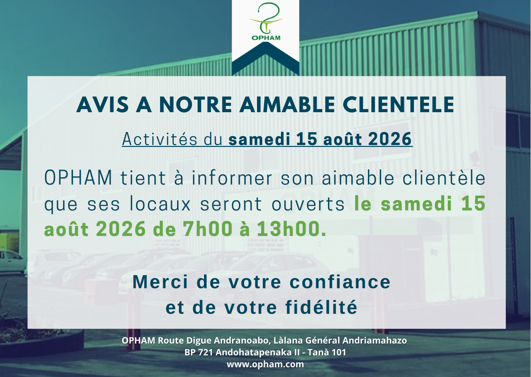 OUVERTURE OPHAM SAMEDI 15 AOUT 2026